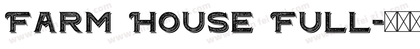 Farm House Full字体转换